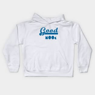 good mood Kids Hoodie